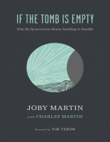 If_the_Tomb_Is_Empty_Why_the_Resurrection_Means_Anything_Is_Possible (4).pdf